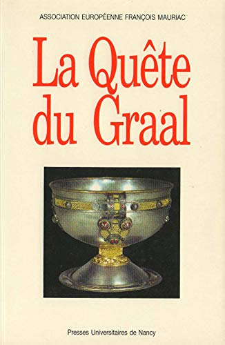 La Quête du Graal chez les écrivains européens contemporains