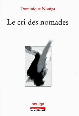 Le cri des nomades