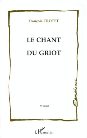 Le chant du Griot