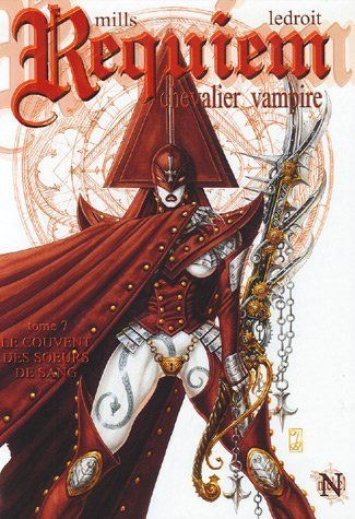 Requiem, chevalier vampire. Vol. 7. Les soeurs de sang