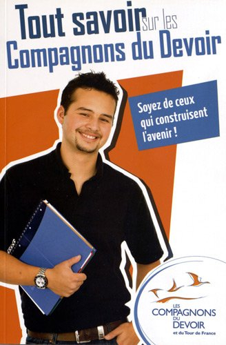 Tout savoir sur les Compagnons du devoir