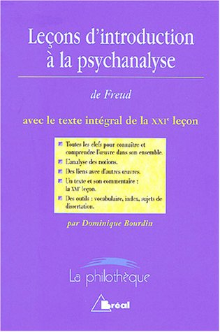 Leçons d'introduction à la psychanalyse : avec le texte intégral de la XXIe leçon