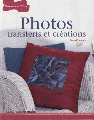 Photos : transferts et créations