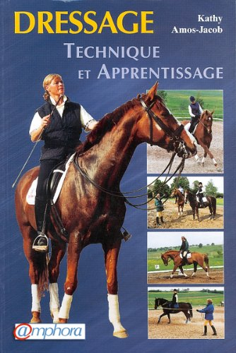 Dressage : technique et apprentissage