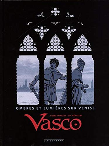 Vasco. Ombres et lumières sur Venise
