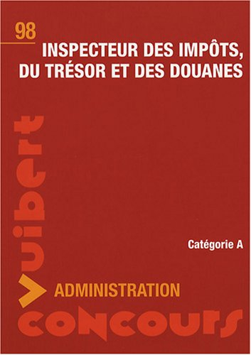 Inspecteur des impôts, du trésor et des douanes : catégorie A