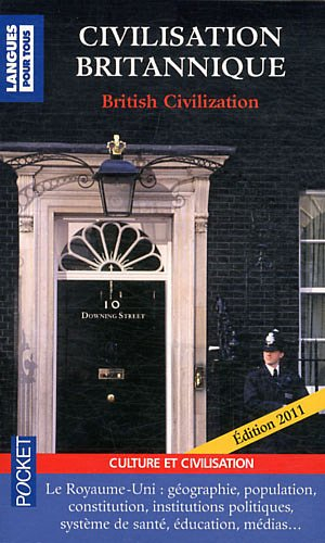 Civilisation britannique : le Royaume-Uni : institutions, système électoral, éducation, syndicats, r