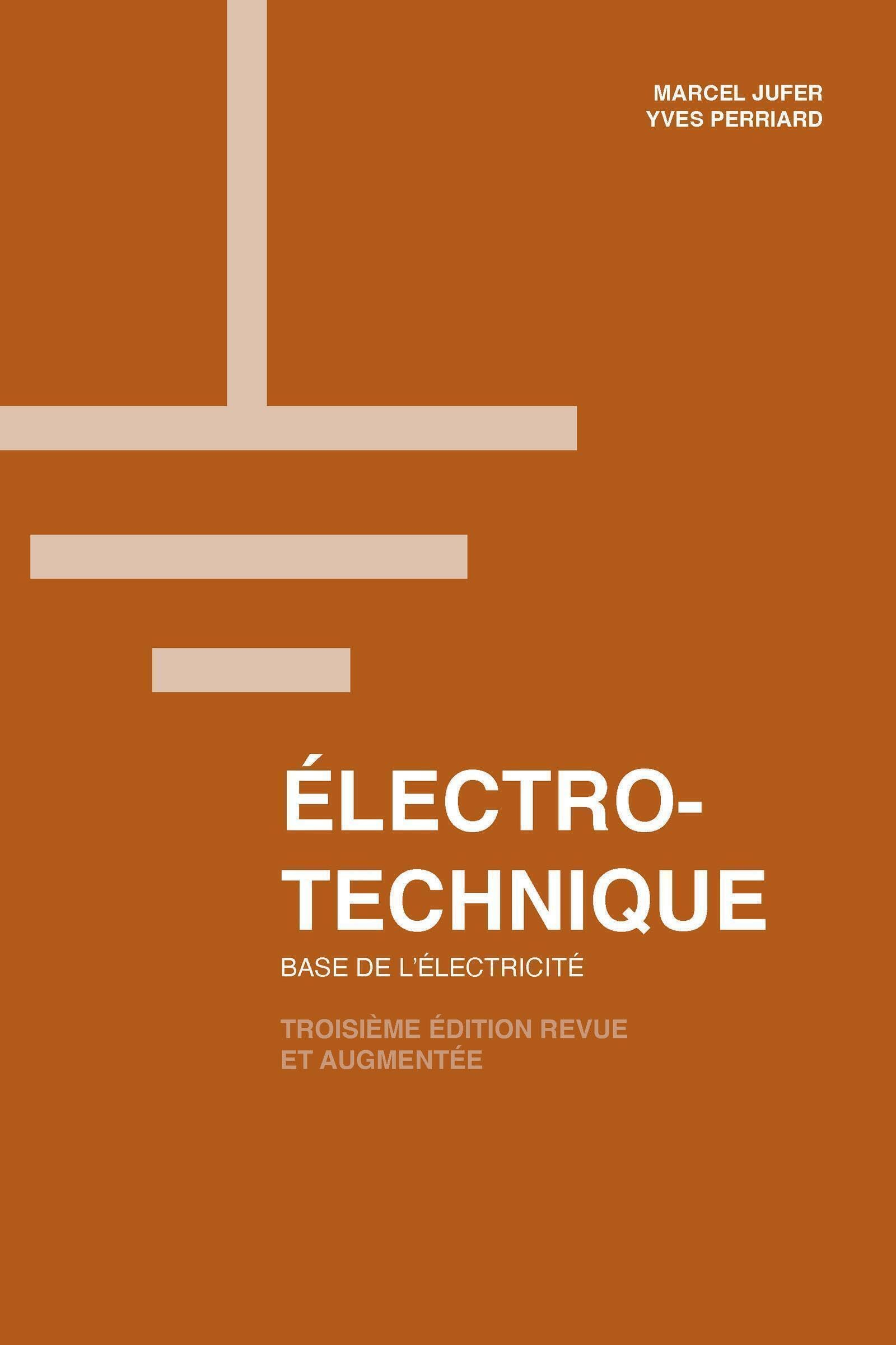 Electrotechnique : base de l'électricité