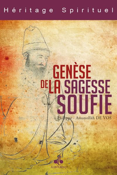 La genèse de la sagesse soufie : la chaîne d'or de la voie Naqshbandi