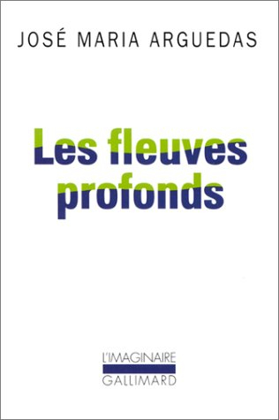 Les fleuves profonds