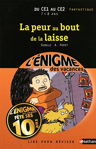 La peur au bout de la laisse : lire pour réviser : du CE1 au CE2, 7-8 ans, fantastique
