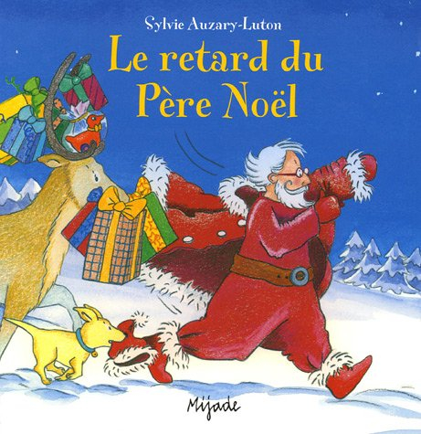 Le retard du Père Noël