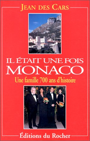 il était une fois monaco