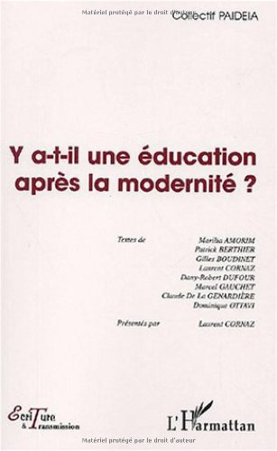 Y a-t-il une éducation après la modernité ?