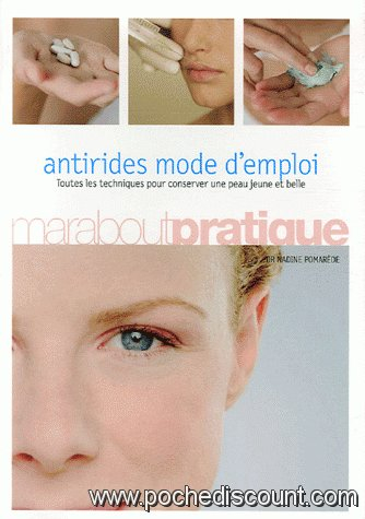 Antirides mode d'emploi : toutes les techniques pour conserver une peau jeune et belle