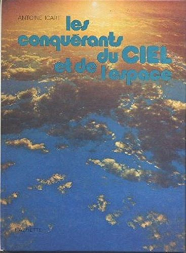 les conquérants du ciel et de l'espace