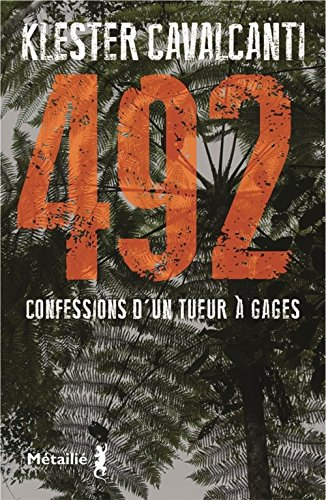 492 - confessions d'un tueur à gages