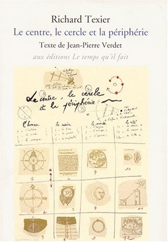 Le centre, le cercle et la périphérie