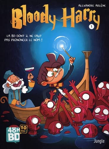 Bloody Harry - Tome 1 La BD dont il ne faut pas prononcer le nom !