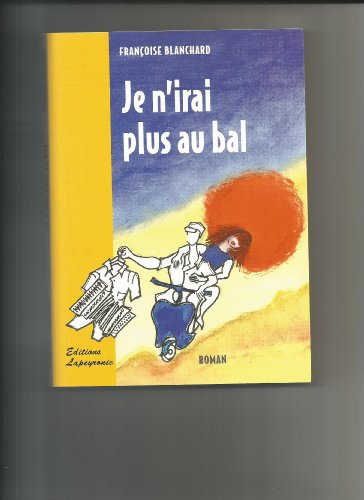 Je n'irai plus au bal