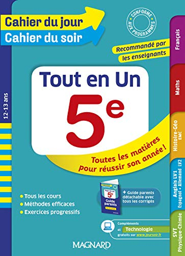 Tout en un 5e, 12-13 ans : toutes les matières pour réussir son année ! : nouveaux programmes 2016