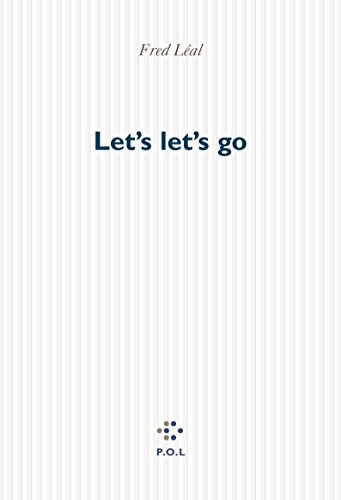 Let's let's go : allons zi-zi