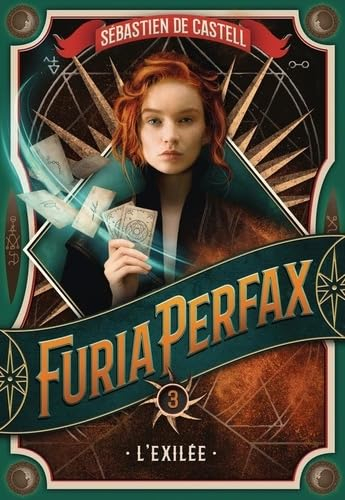 Furia Perfax. Vol. 3. L'exilée