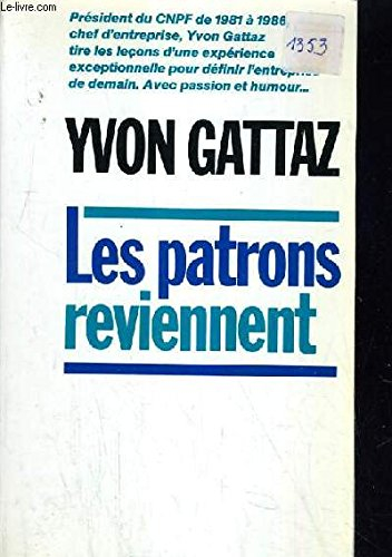 Les Patrons reviennent