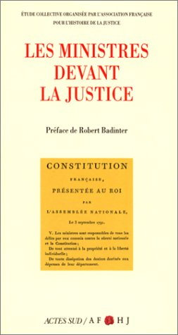 Les ministres devant la justice : étude collective