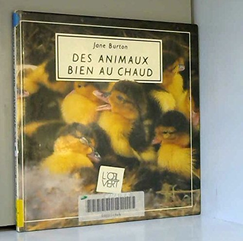Des Animaux bien au chaud