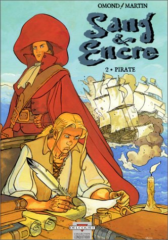 Sang et encre. Vol. 2. Pirate