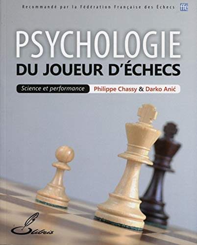 Psychologie du joueur d'échecs : science et performance