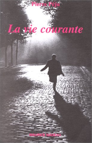 La vie courante