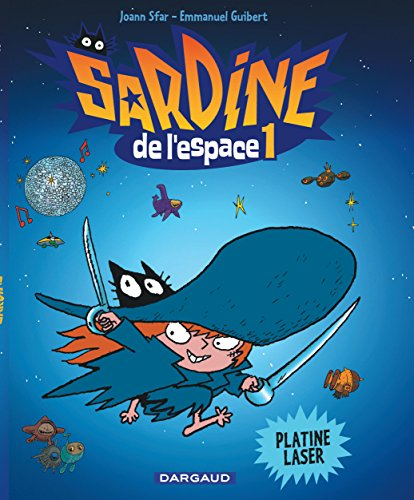 Sardine de l'espace. Vol. 1. Platine Laser