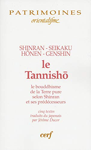Le Tannishô : le bouddhisme de la Terre pure selon Shinran et ses prédécesseurs