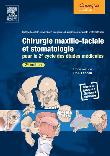 Chirurgie maxillo-faciale et stomatologie pour le 2e cycle des études médicales : préparation aux EC