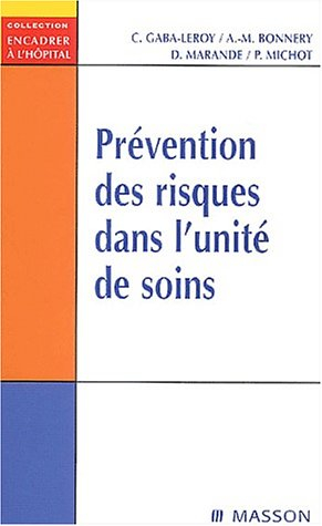 Prévention des risques dans l'unité de soins