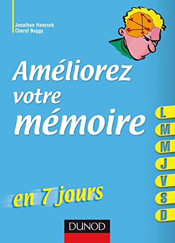Améliorez votre mémoire en 7 jours