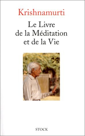 Le livre de la méditation et de la vie