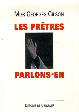 Les prêtres, parlons-en