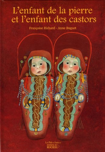 L'enfant de la pierre et l'enfant des castors