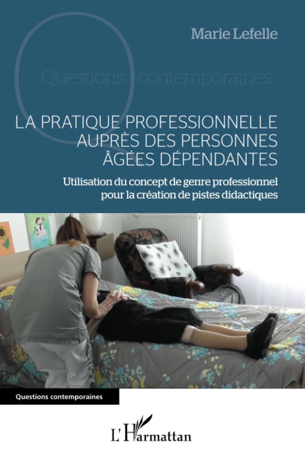 La pratique professionnelle auprès des personnes âgées dépendantes : utilisation du concept de genre