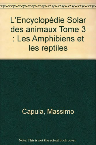 Les Amphibiens et les reptiles