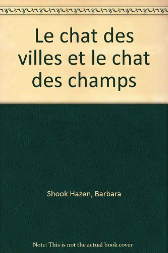 Le chat des villes et le chat des champs