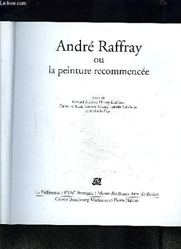 André Raffray ou La peinture recommencée