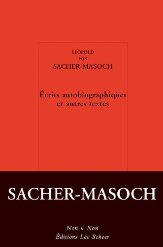 Ecrits autobiographiques et autres textes
