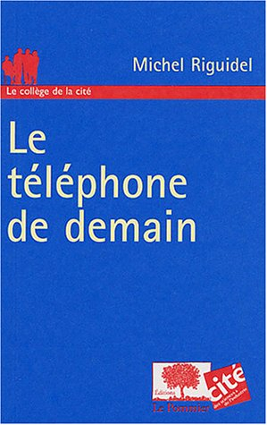 Le téléphone de demain