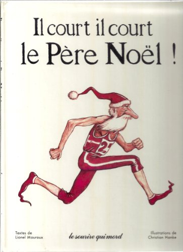 Il court, il court le père Noel