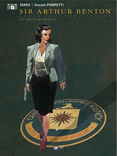 Sir Arthur Benton : cycle II. Vol. 2. Le coup de Prague