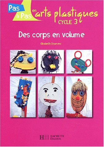 Des corps en volume : cycle 3